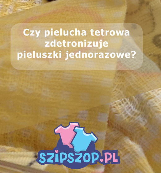 jak duze pieluchy tetrowe